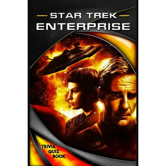 Star Trek Enterprise: Trivia Quiz Book