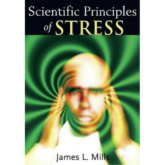 Scientific Principles of Stress, (Paperback)