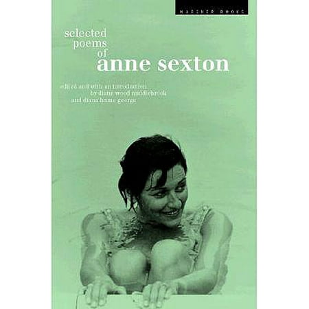 Selected Poems of Anne Sexton (Anne Sexton Poems Best)