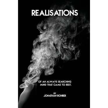 Realisations Of An Always Searching Mind That Came To Rest (Paperback)