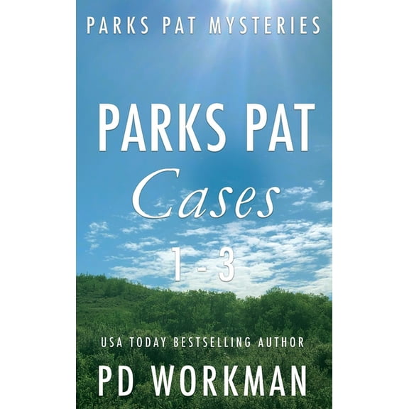 Parks Pat Mysteries Parks Pat Mysteries 1-3: A quick-read police procedural set in picturesque Canada, (Hardcover)