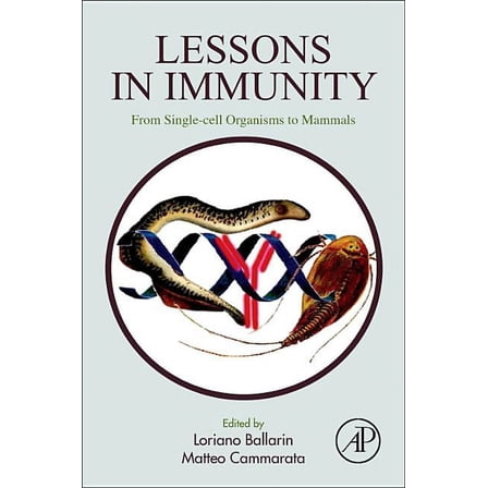 Lessons in Immunity: From Single-Cell Organisms to Mammals, (Paperback)