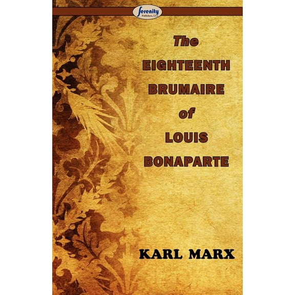 The Eighteenth Brumaire of Louis Bonaparte (Paperback)
