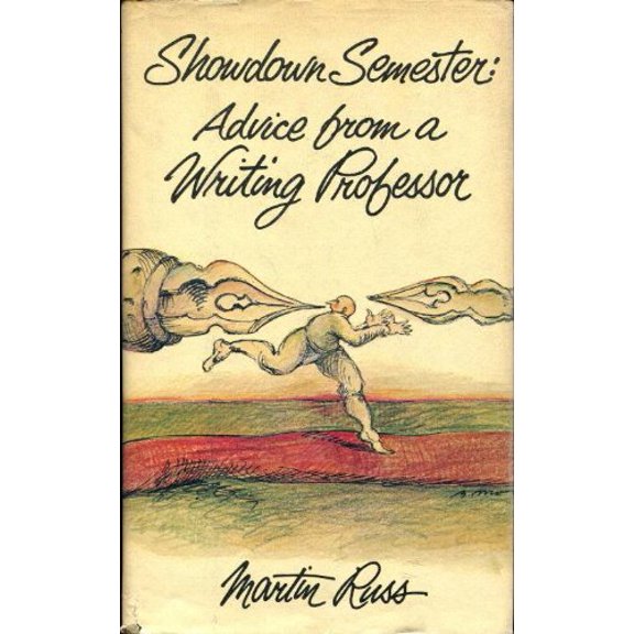 Pre-Owned Showdown Semester: Advice from a Writing Professor, 9780517542132, 0517542137, Hardcover, First Edition edition