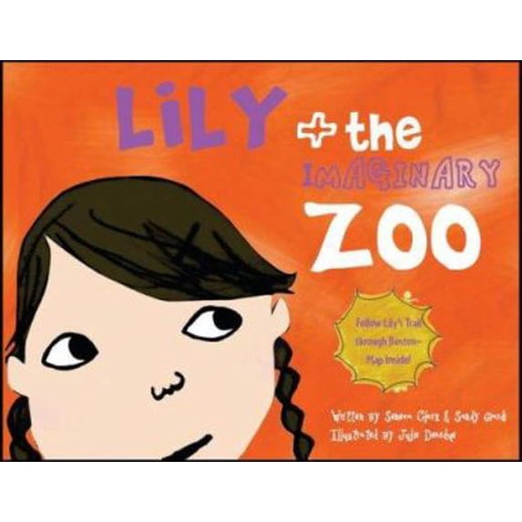 Pre-Owned Lily + The Imaginary Zoo (Hardcover) 0976727617 9780976727613