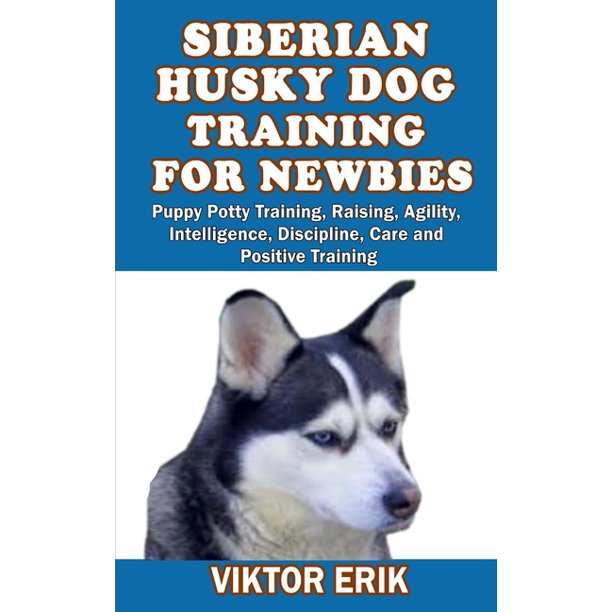 are siberian huskies hard to house train