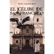 El Célibe de San Francisco (Paperback)