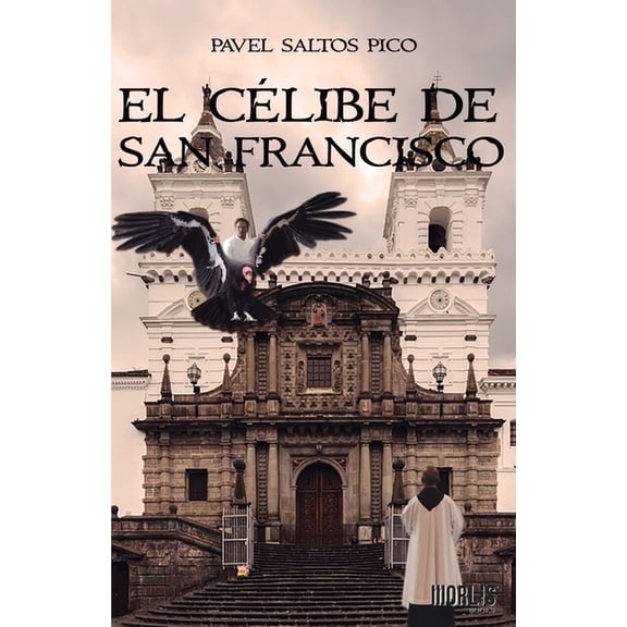 El Célibe de San Francisco (Paperback)