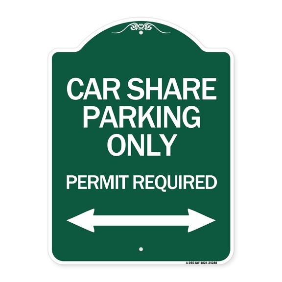 SignMission A-DES-GW-1824-24288 18 x 24 in. Designer Series Sign - Car Share Parking Only Permit Required with Bidirectional Arrow, Green & White