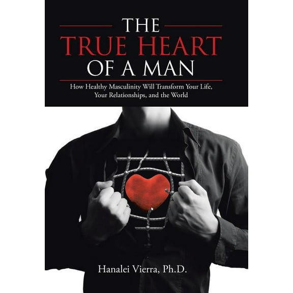 The TRUE HEART of a MAN (Hardcover)