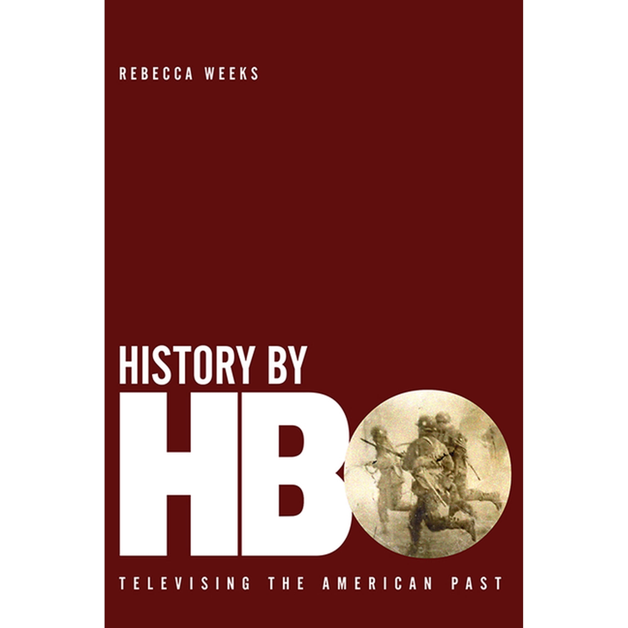 History by HBO: Televising the American Past (Hardcover)