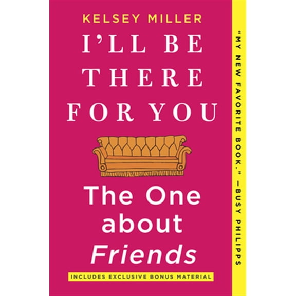 Pre-Owned I'll Be There for You: The One about Friends (Paperback) 1335005528 9781335005526