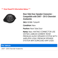 thumbnail image 2 of Rear Side Door Speaker Connector - Compatible with 2007 - 2013 Chevy Avalanche 2008 2009 2010 2011 2012, 2 of 2