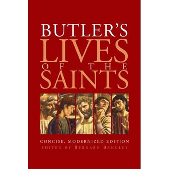 Pre-Owned Butler's Lives of the Saints: Concise, Modernized Edition Paperback