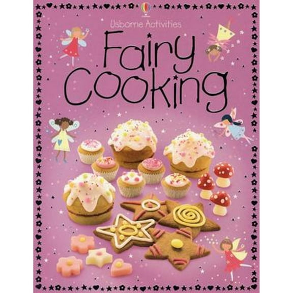 Pre-Owned Fairy Cooking (Paperback) 079450633X 9780794506339