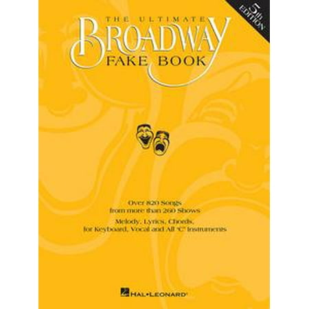- The Ultimate Broadway Fake Book (Songbook) - eBook