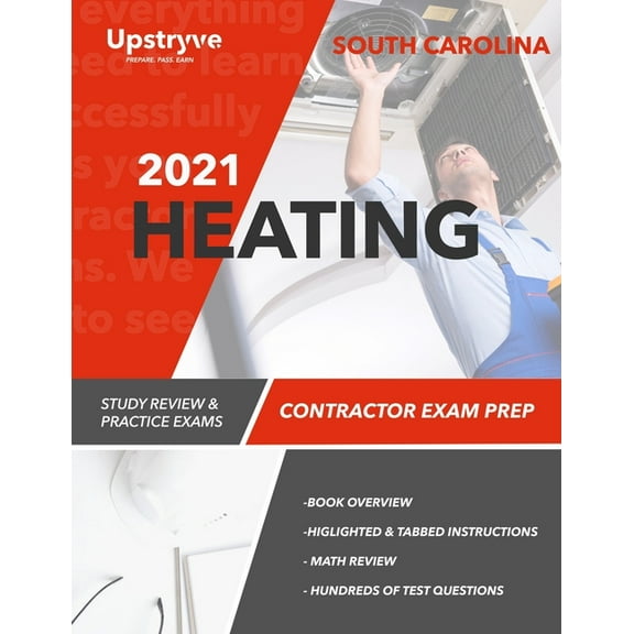 2021 South Carolina Heating Contractor Exam Prep: Study Review & Practice Exams (Paperback)