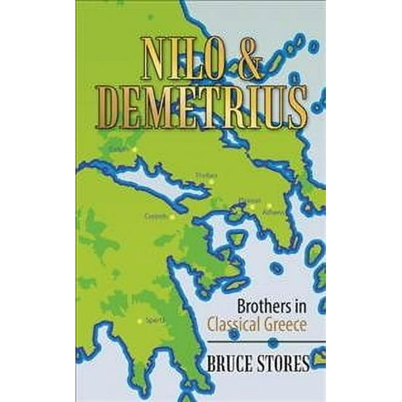 Nilo & Demetrius : Brothers in Classical Greece