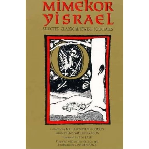 Mimekor Yisrael, Abridged and Annotated Edition: Classical Jewish Folktales, (Paperback)