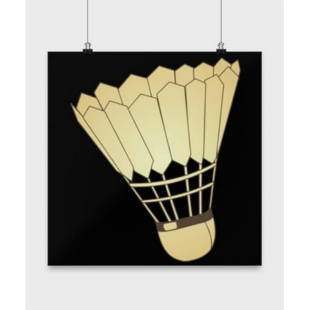 Badminton Poster – I Am A Badminton Shuttlecock – Funny Sports Humor Wall Art Gifts for Badminton Enthusiasts Gifts from Friends and Family Housewarming Gifts 13x13in