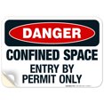 thumbnail image 1 of Danger Confined Space Entry By Permit Only Sign, OSHA Danger Sign, 10x7 Vinyl Sticker, 1 of 1