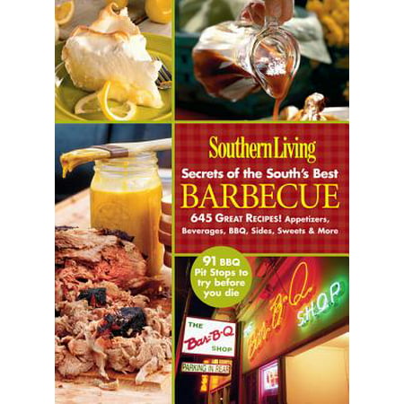 Southern Living Secrets of the South's Best Barbeque -