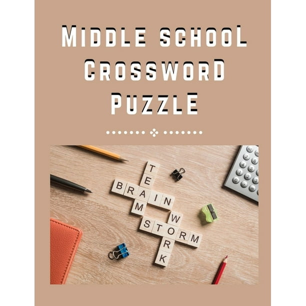 Middle School Crossword Puzzle : New York Magazine Crossword Puzzle Books For Adults, Crossword Puzzle Books for Adults Large Print Puzzles with Easy, ...