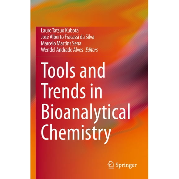 Tools and Trends in Bioanalytical Chemistry, (Paperback)