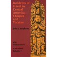 thumbnail image 1 of Pre-Owned Incidents of Travel in Central America, Chiapas, and Yucatan, Volume I: Volume 1 (Paperback) 048622404X 9780486224046, 1 of 1