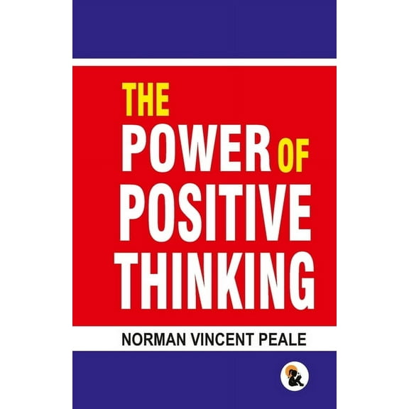 The Power of Positive Thinking, (Paperback)
