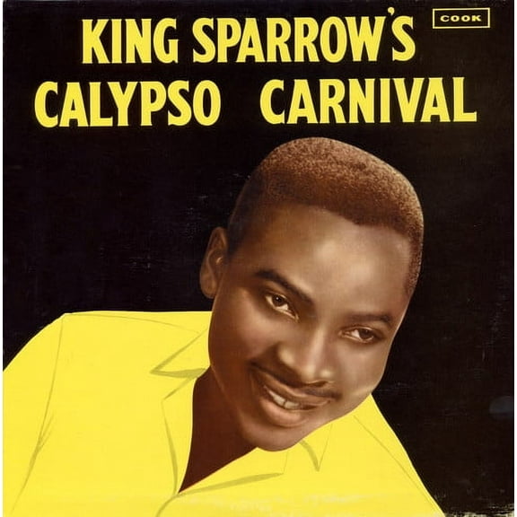 Mighty Sparrow - King Sparrow's Calypso Carnival - World / Reggae - CD