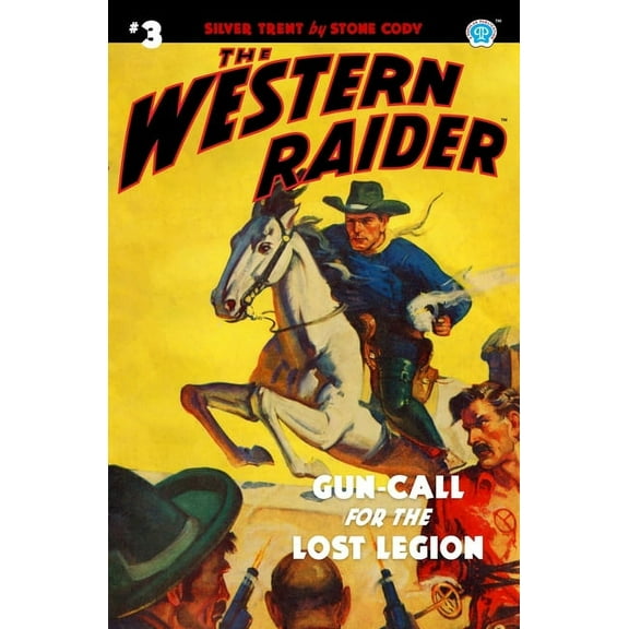 The Western Raider: The Western Raider #3 (Paperback)