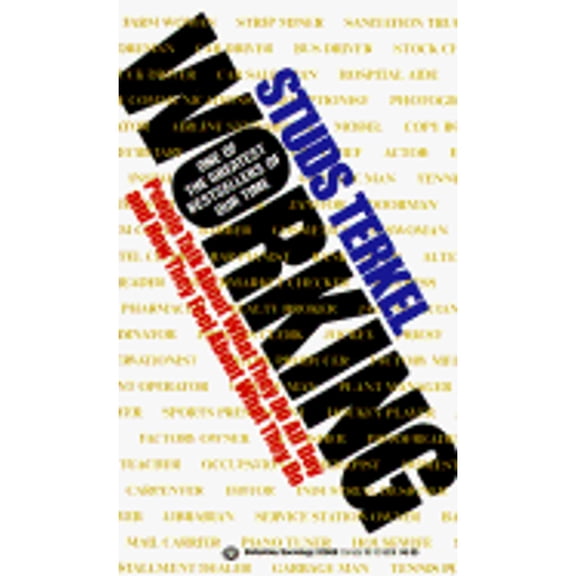 Pre-Owned Working (Paperback) 0345325699 9780345325693