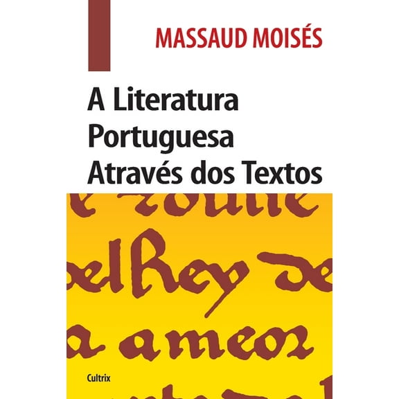 Literatura Portuguesa Através dos Textos _Edição Revista (Paperback)