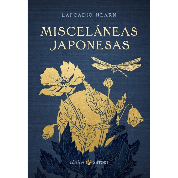 Libro Miscelaneas Japonesas Tapa Dura, Autor Lafcadio Hearn, Editorial Satori