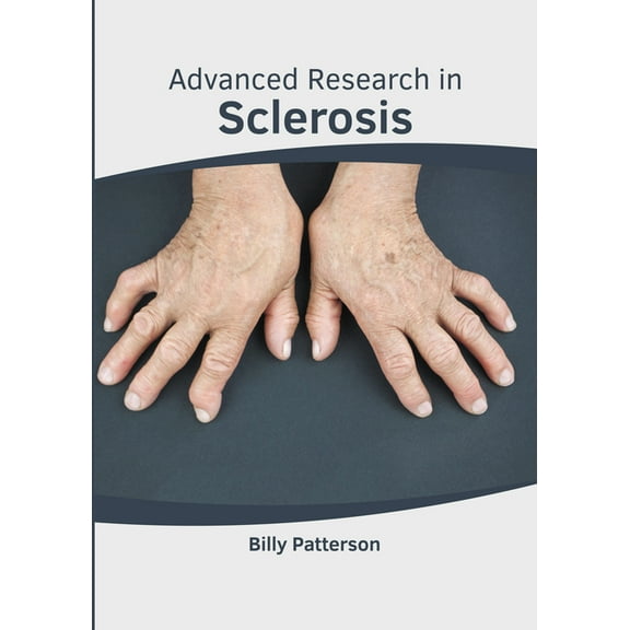 Advanced Research in Sclerosis, (Hardcover)