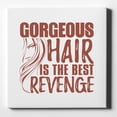 thumbnail image 1 of Gorgeous Hair is the Best Revenge - 10" x 10" - Decorative Canvas Wall Art - White Edge - 5/8" Gallery Wrapped, 1 of 2