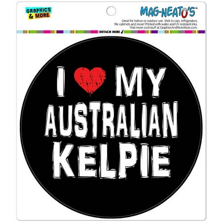 I Love My Australian Kelpie Stylish Automotive Car Refrigerator Locker Vinyl (Best Performance Car Under 50k Australia)