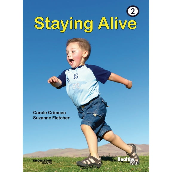 Healthy Me!: Staying Alive: Book 2 (Paperback)