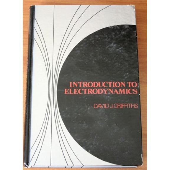 Pre-Owned Introduction to Electrodynamics (Hardcover) 013481374X 9780134813745