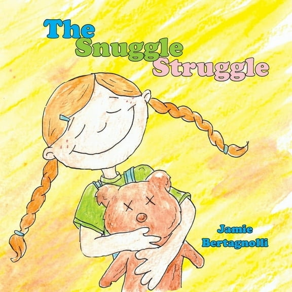 The Snuggle Struggle, (Paperback)