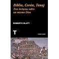 thumbnail image 1 of Biblia Coran Tanaj Turner Tres Lecturas Sobre Un Mismo Dios Roberto Blatt, 1 of 2