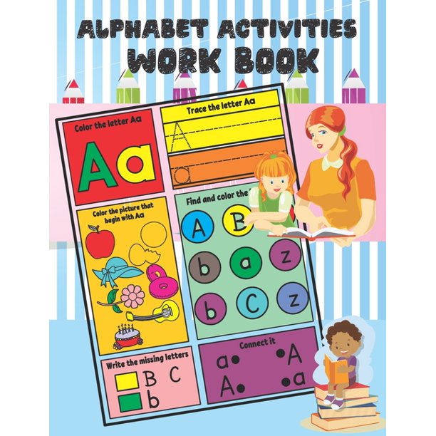 alphabet activities work book these worksheets work well for preschool kindergarten etc paperback walmart com