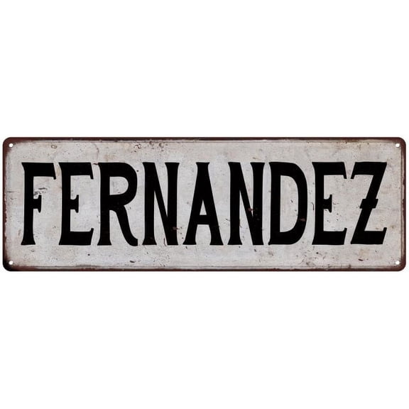 FERNANDEZ Vintage Look Gift Rustic Chic Metal Sign 6x18 206180036935