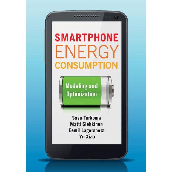 Smartphone Energy Consumption, (Hardcover)