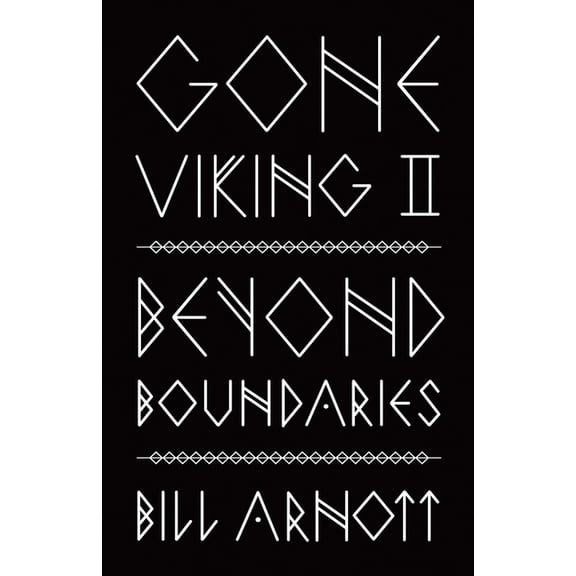 Gone Viking Gone Viking II: Beyond Boundaries, (Paperback)