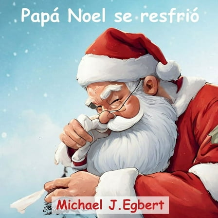 PapÃ¡ Noel se resfriÃ³, (Paperback)