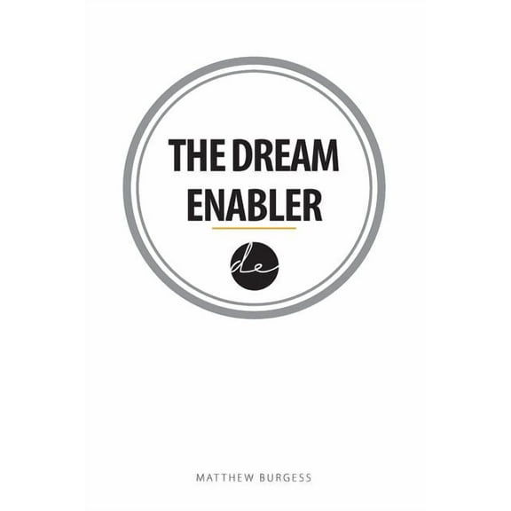 The Dream Enabler (Paperback)