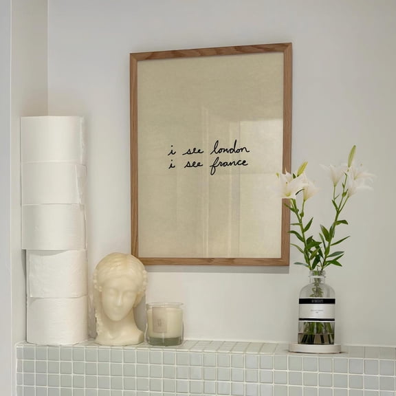 I See London I See France Typography Art Print, Trendy Bathroom Wall Decor, Unframed Paper Print Size 8x12