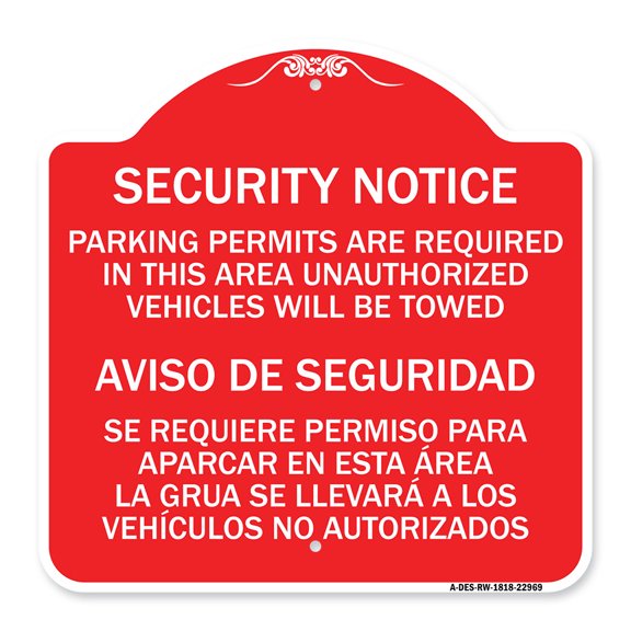 SignMission Designer Sign - Parking Permits Are Required in This Area Unauthorized Vehicles Will Be Towed Aviso De Seguridad - Se Requiere Permiso Para Aparcar | Red & White 18" X 18"